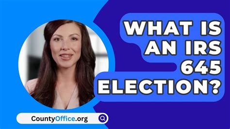 §645 Election.